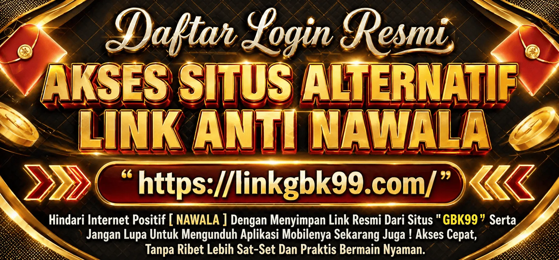 LINK ANTI NAWALA GBK99